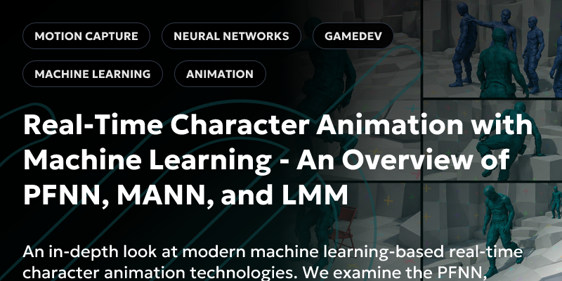 Real-Time Character Animation with Machine Learning - An Overview of ...
